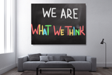 We Are What We Think