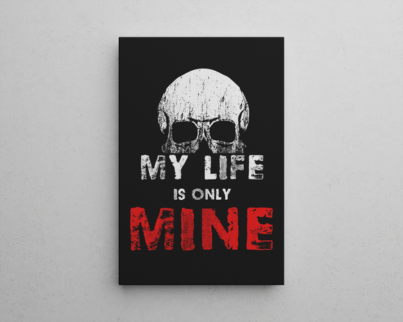 My Life Is Only Mine