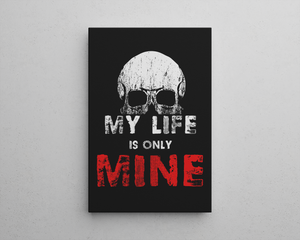 My Life Is Only Mine